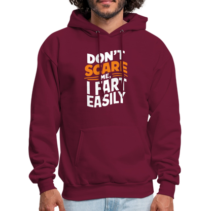 Don't Scare Me I Fart Easily Hoodie - burgundy