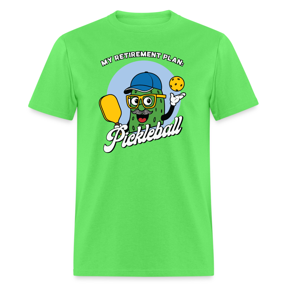 My Retirement Plan: Pickleball T-Shirt - kiwi