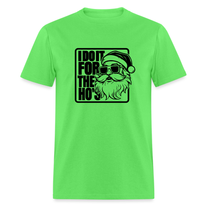 I Do It for the Ho's Funny Christmas Santa T-Shirt - kiwi