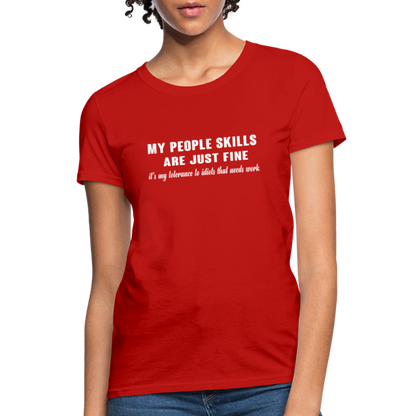 It's My Tolerance To Idiots That Needs Work Women's T-Shirt - red