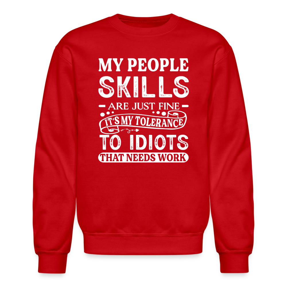 My People Skills Are Just Fine Sweatshirt - red