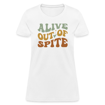 Alive Out Of Spite Women's T-Shirt - white