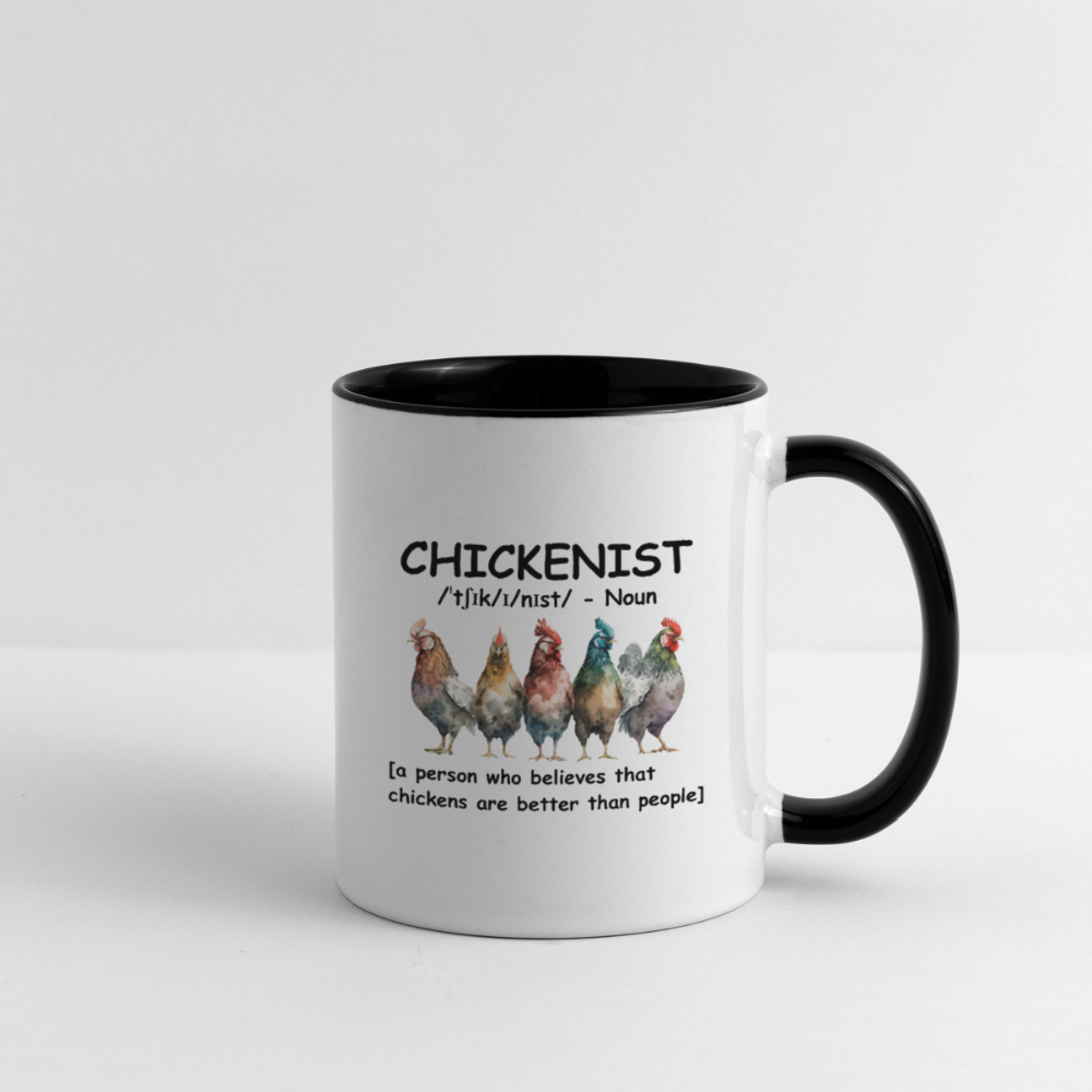 Chickenist Coffee Mug (Chickens are better than people) - white/black