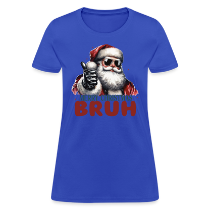 Merry Christmas Bruh Women's Contoured T-Shirt - royal blue