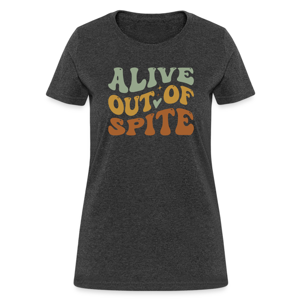 Alive Out Of Spite Women's T-Shirt - heather black