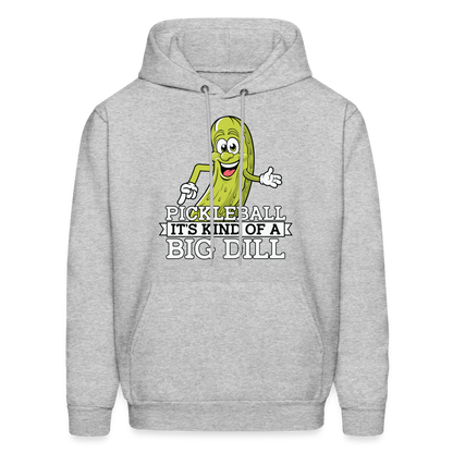 Pickleball It's Kind Of A Big Dill Hoodie - heather gray