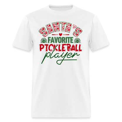 Santa's Favorite Pickleball Player T-Shirt - white