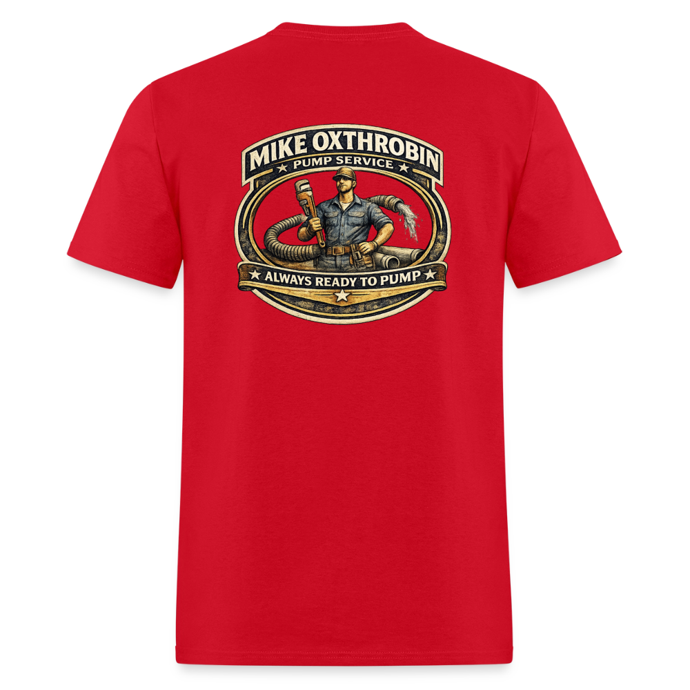 Mike Oxthrobin Pump Service Double-Sided Funny Humor Tee Color: dark red
