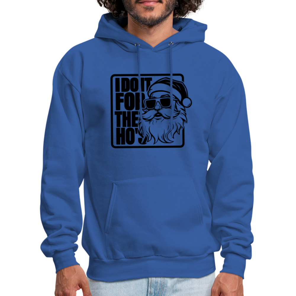 I Do It for the Ho's Funny Christmas Santa Hoodie - royal blue