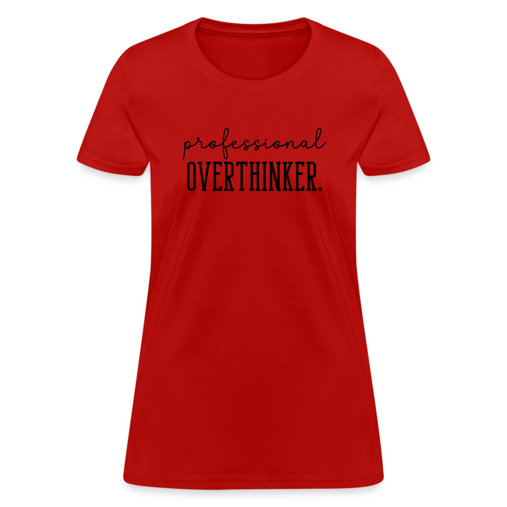 Professional Overthinker Women's Contoured T-Shirt - red