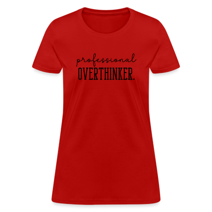 Professional Overthinker Women's Contoured T-Shirt - red