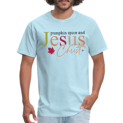 Pumpkin Spice and Jesus Christ T-Shirt - powder blue