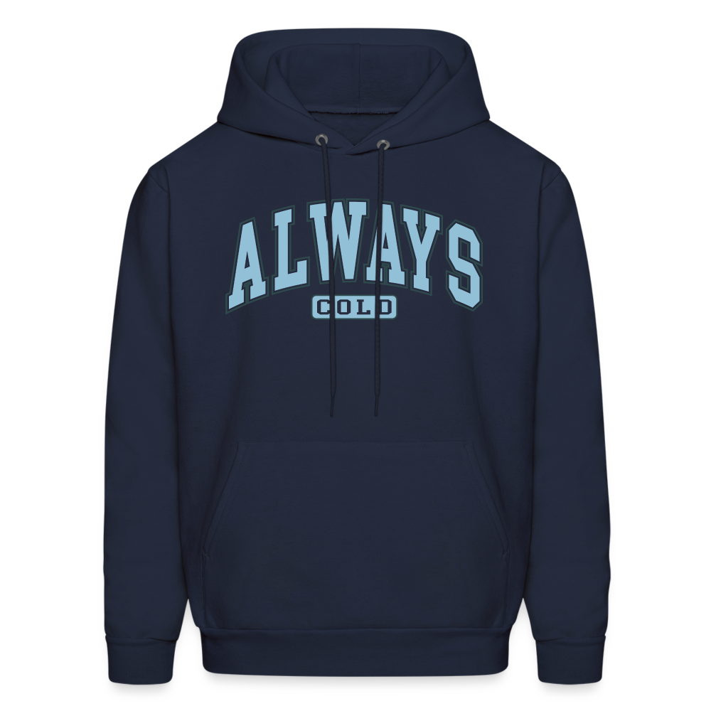 Always Cold Hoodie - navy