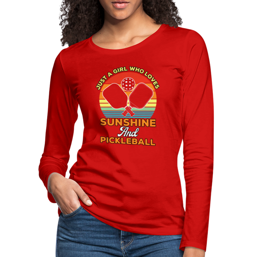 Just A Girl Who Loves Sunshine and Pickleball Premium Long Sleeve T-Shirt - red