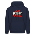 Bad Decisions Make the Best Stories Funny Hoodie