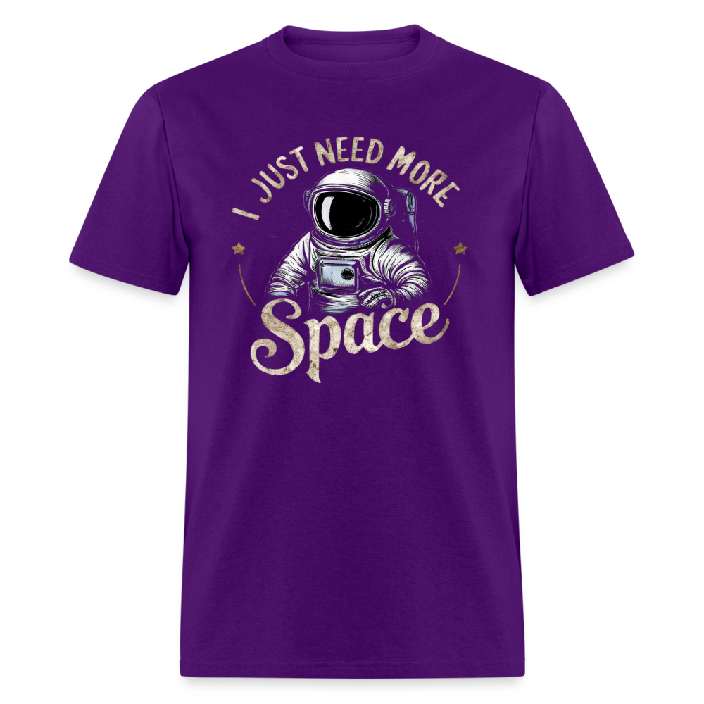 I Just Need More Space (Sarcastic Astronaut)  T-Shirt - purple