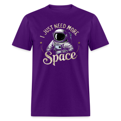 I Just Need More Space (Sarcastic Astronaut)  T-Shirt - purple