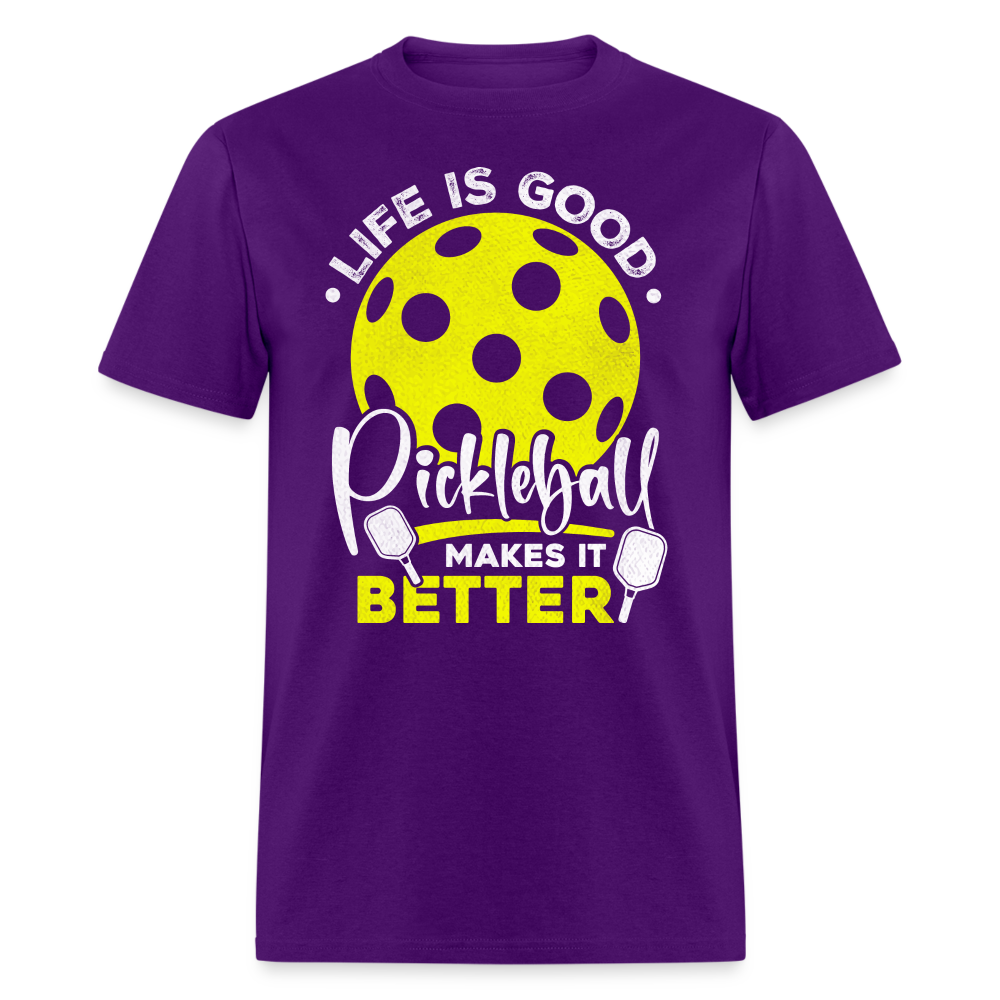 Life Is Good Pickleball Makes It Better T-Shirt - purple