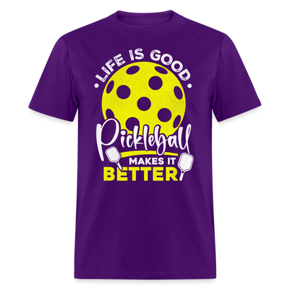 Life Is Good Pickleball Makes It Better T-Shirt - purple