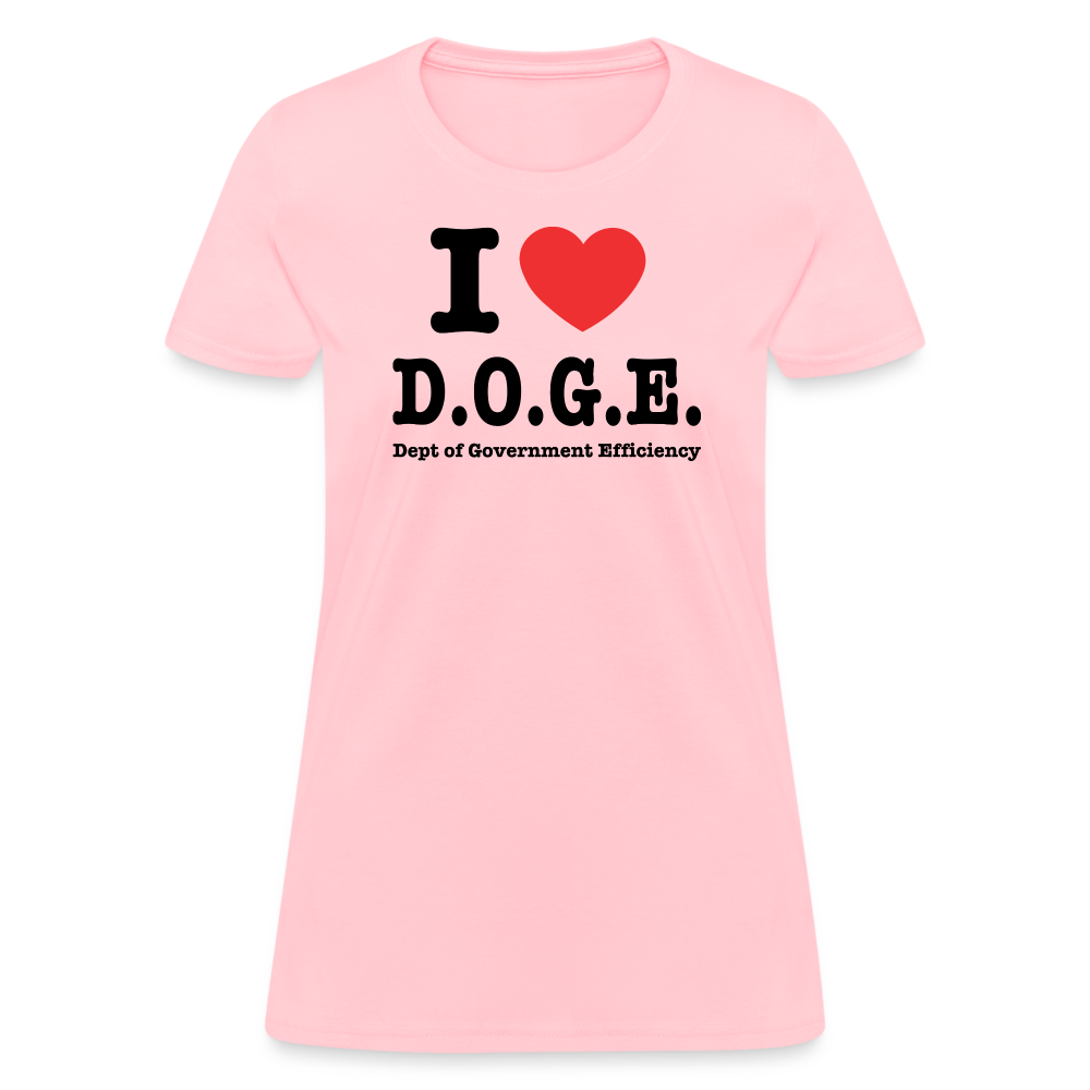 I Heart DOGE (Dept of Government Efficiency) Women's Contoured T-Shirt - pink