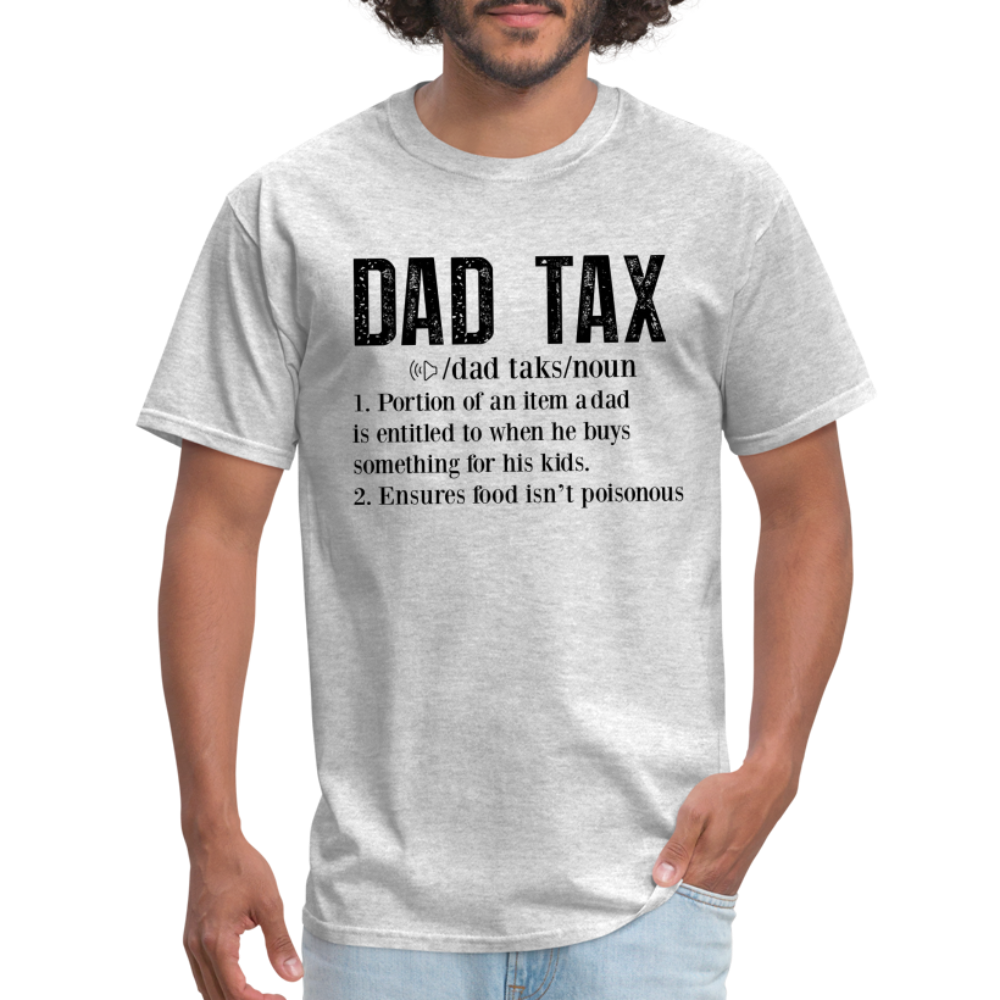 Dad Tax T-Shirt (Definition) - heather gray