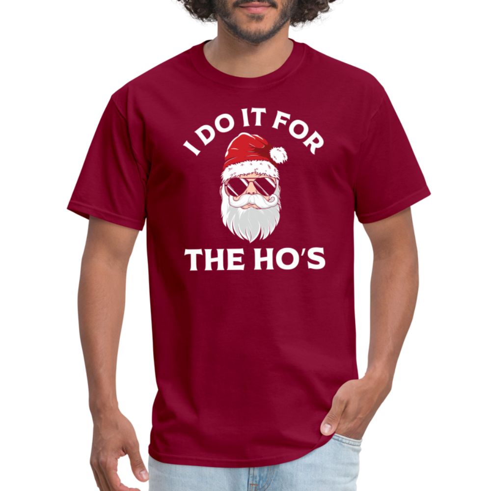 I Do It for the Ho's (Santa) Funny Christmas T-Shirt - burgundy