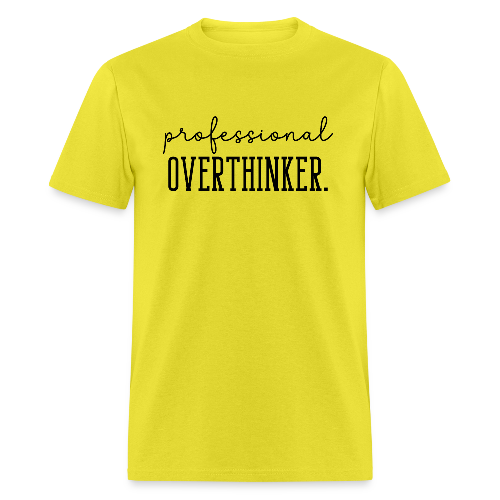 Professional Overthinker T-Shirt - yellow