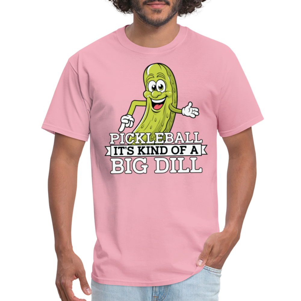 Pickleball It's Kind Of A Big Dill T-Shirt - pink