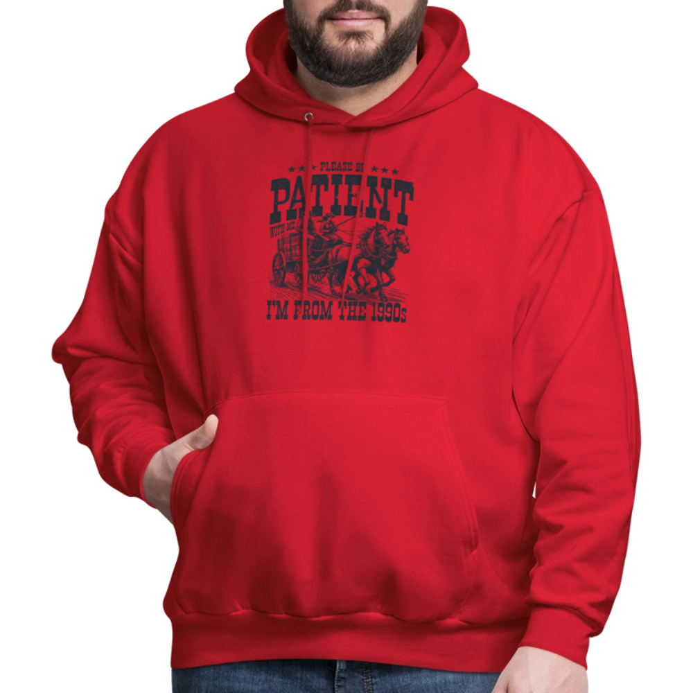 Be Patient with me I'm from the 1900s Hoodie - red