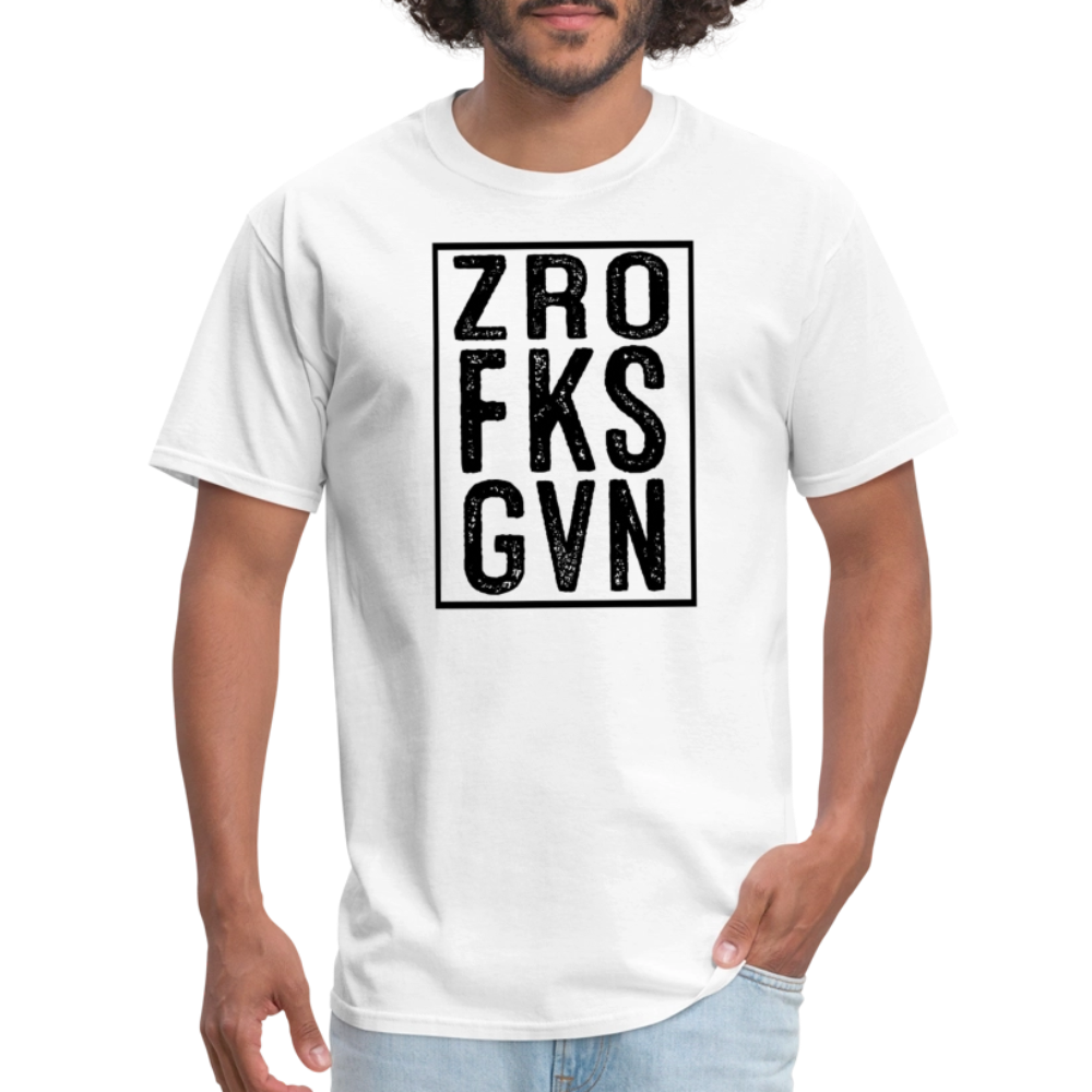 Zero Fucks Given (ZRO FKS GVN) T-Shirt - white