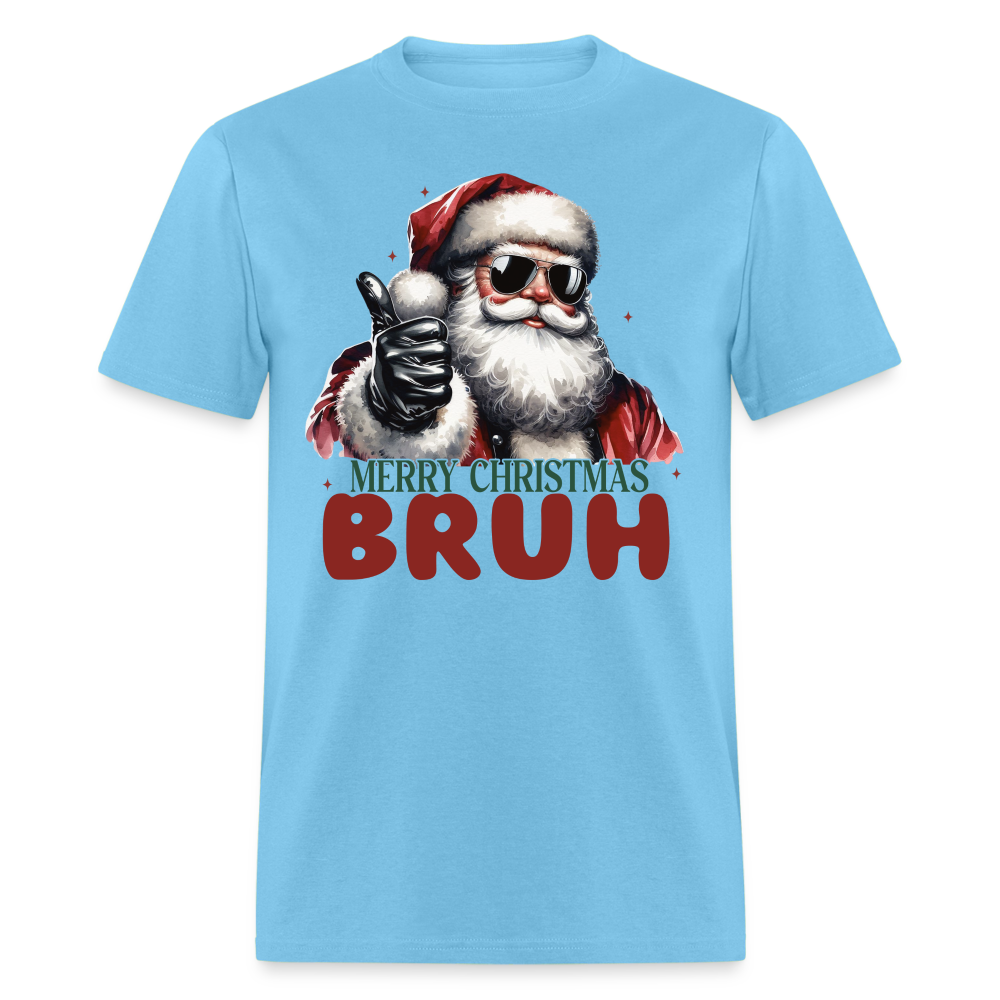 Merry Christmas Bruh T-Shirt - aquatic blue