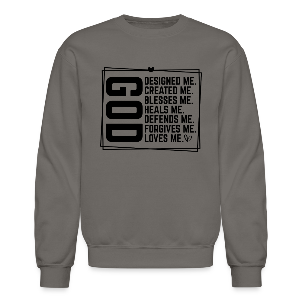 GOD Designed Me Sweatshirt ( Blessed & Loved Christian) - asphalt gray