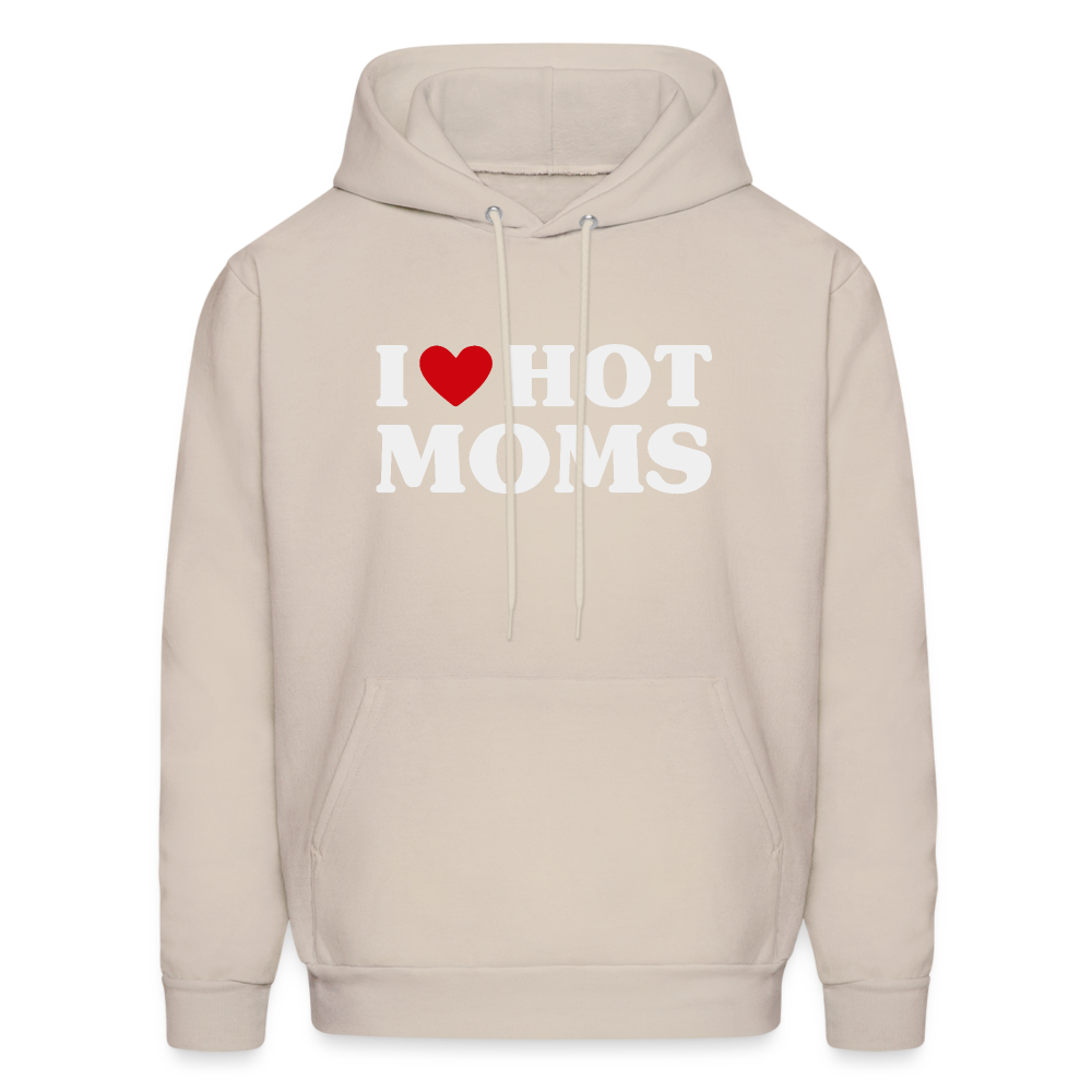 I Heart Hot Moms (Funny I Love Hot Moms) Hoodie - Sand