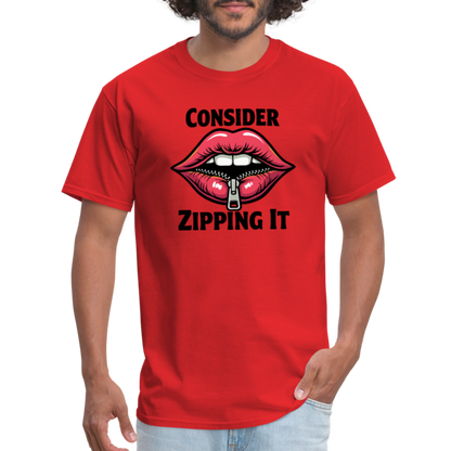 Consider Zipping It T-Shirt - red