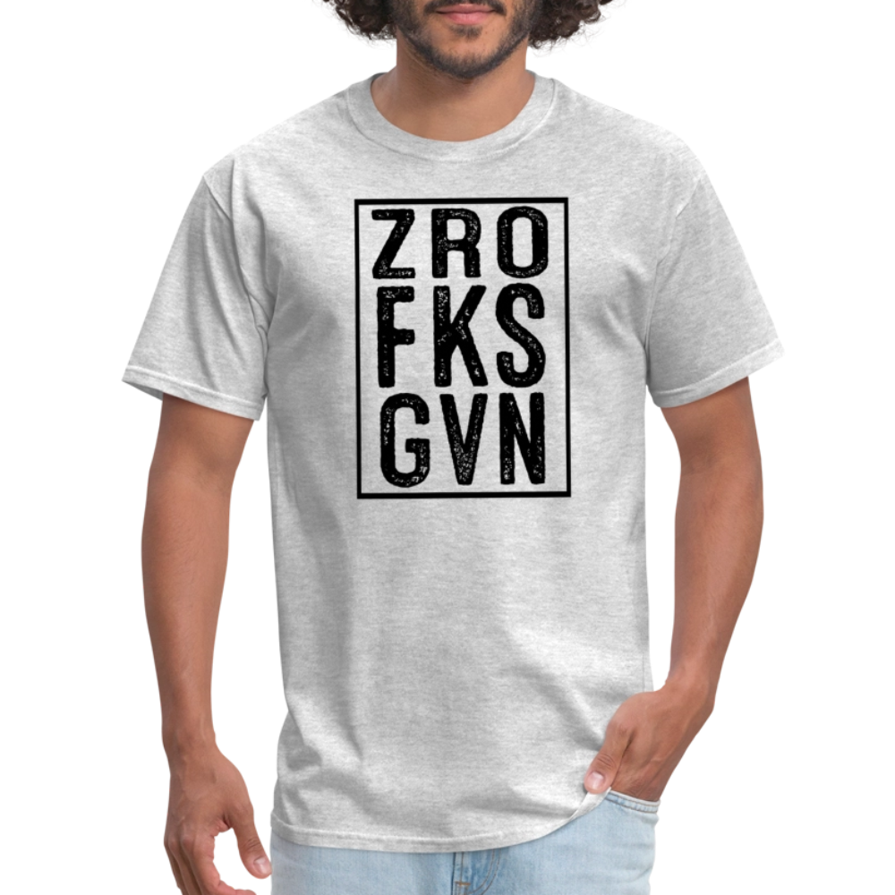 Zero Fucks Given (ZRO FKS GVN) T-Shirt - heather gray