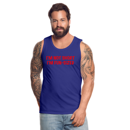 I'm Not Short I'm Fun Sized Men’s Premium Tank Top (Funny Graphic Tee) - royal blue