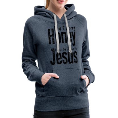 Don't Worry Honey Leave the Judgin' to Jesus Women’s Premium Hoodie - heather denim