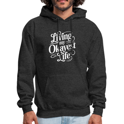 Living My Okayest Life Hoodie - charcoal grey