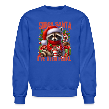 Sorry Santa I've Been Feral Sweatshirt - royal blue