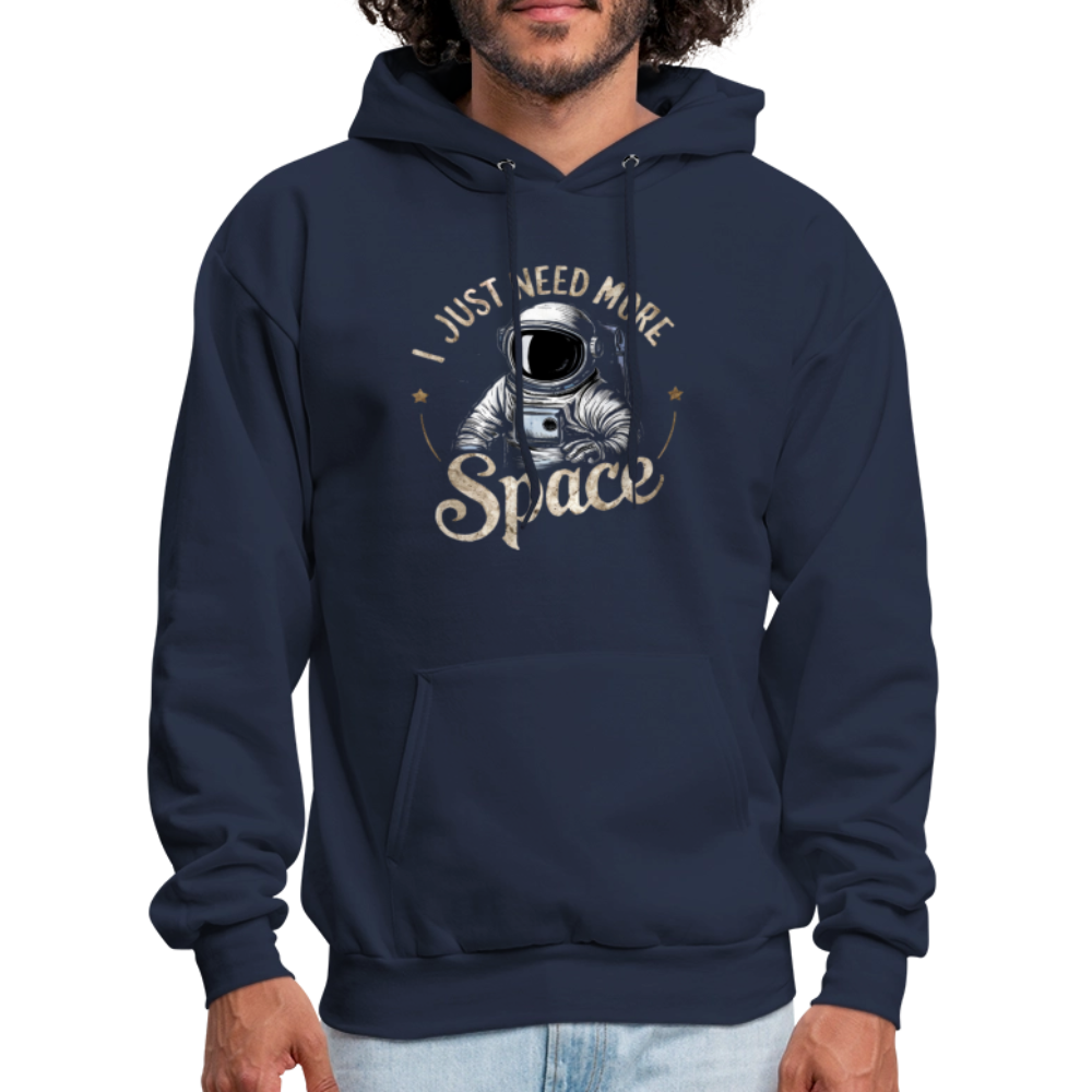 I Just Need More Space (Sarcastic Astronaut) Hoodie - navy