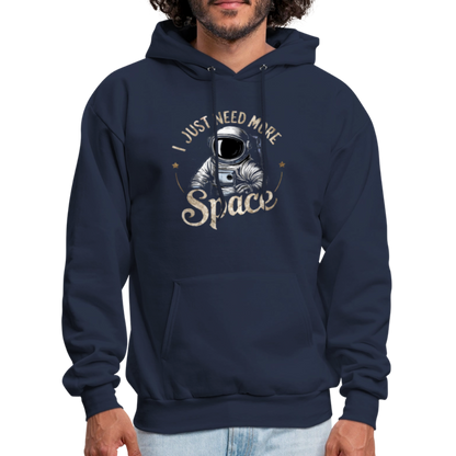 I Just Need More Space (Sarcastic Astronaut) Hoodie - navy