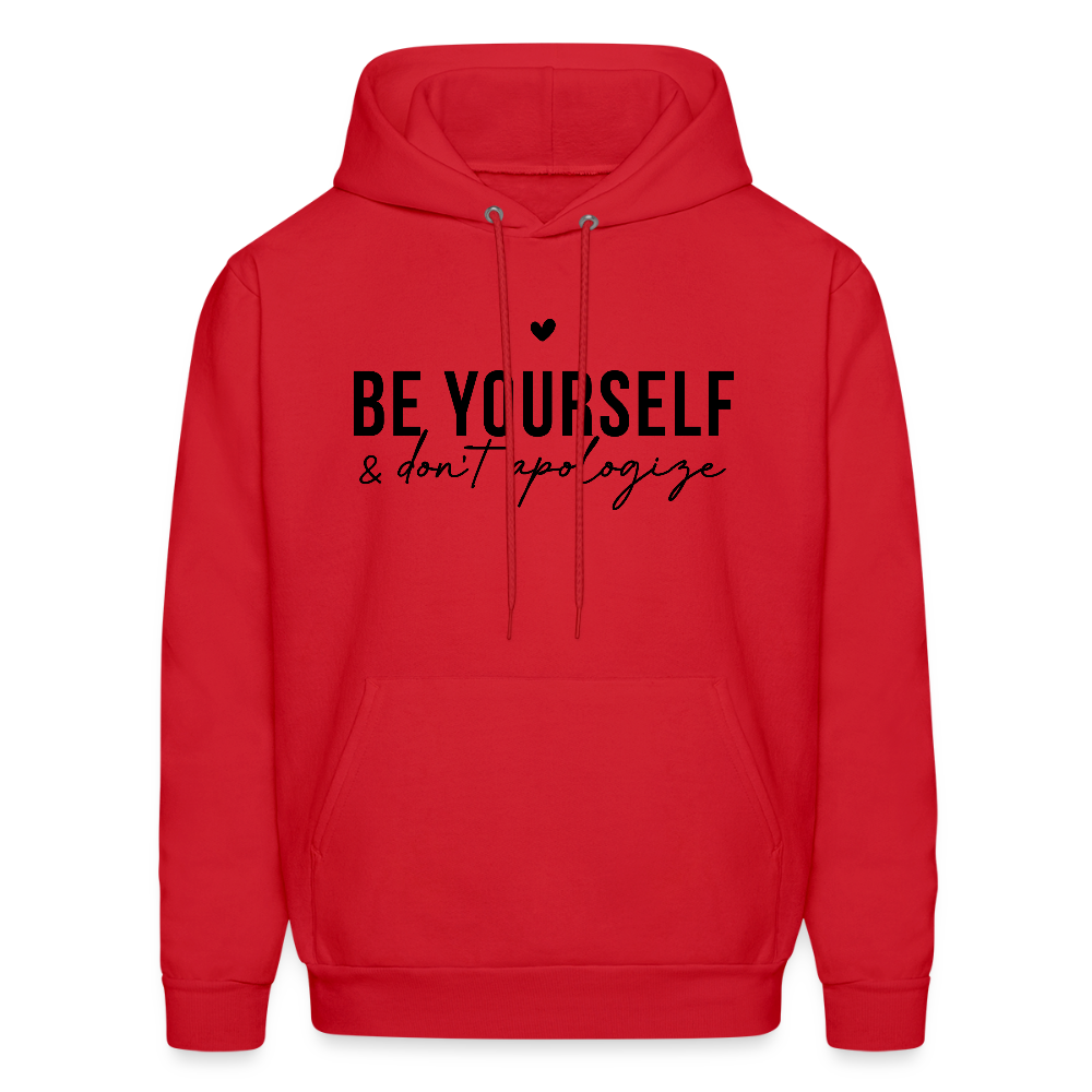 Be Yourself & Don't Apologize Hoodie - red
