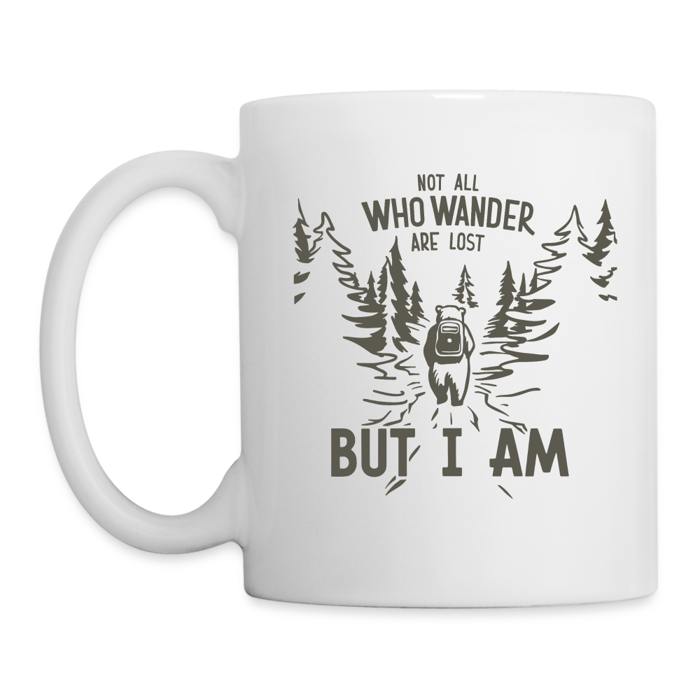 Not All Who Wonder Are Lost, But I Am (Camping Humor) Coffee Mug - white