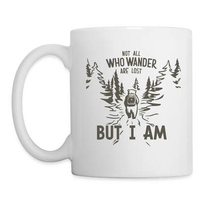 Not All Who Wonder Are Lost, But I Am (Camping Humor) Coffee Mug - white