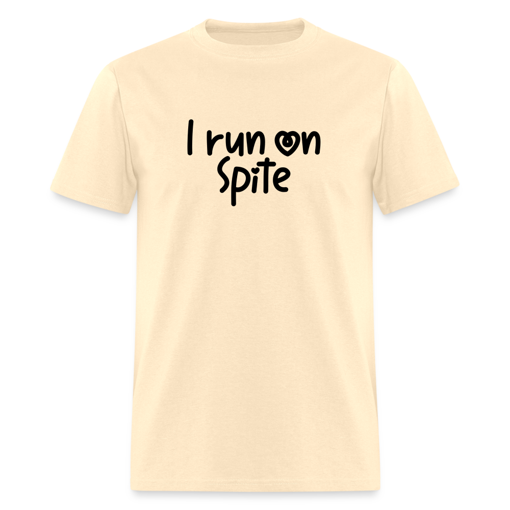 I Run On Spite T-Shirt - natural