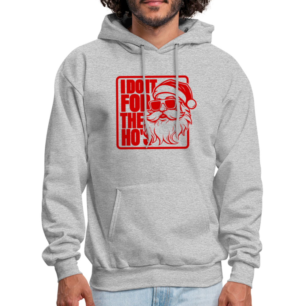 I Do It for the Ho's Funny Christmas Santa Hoodie - heather gray