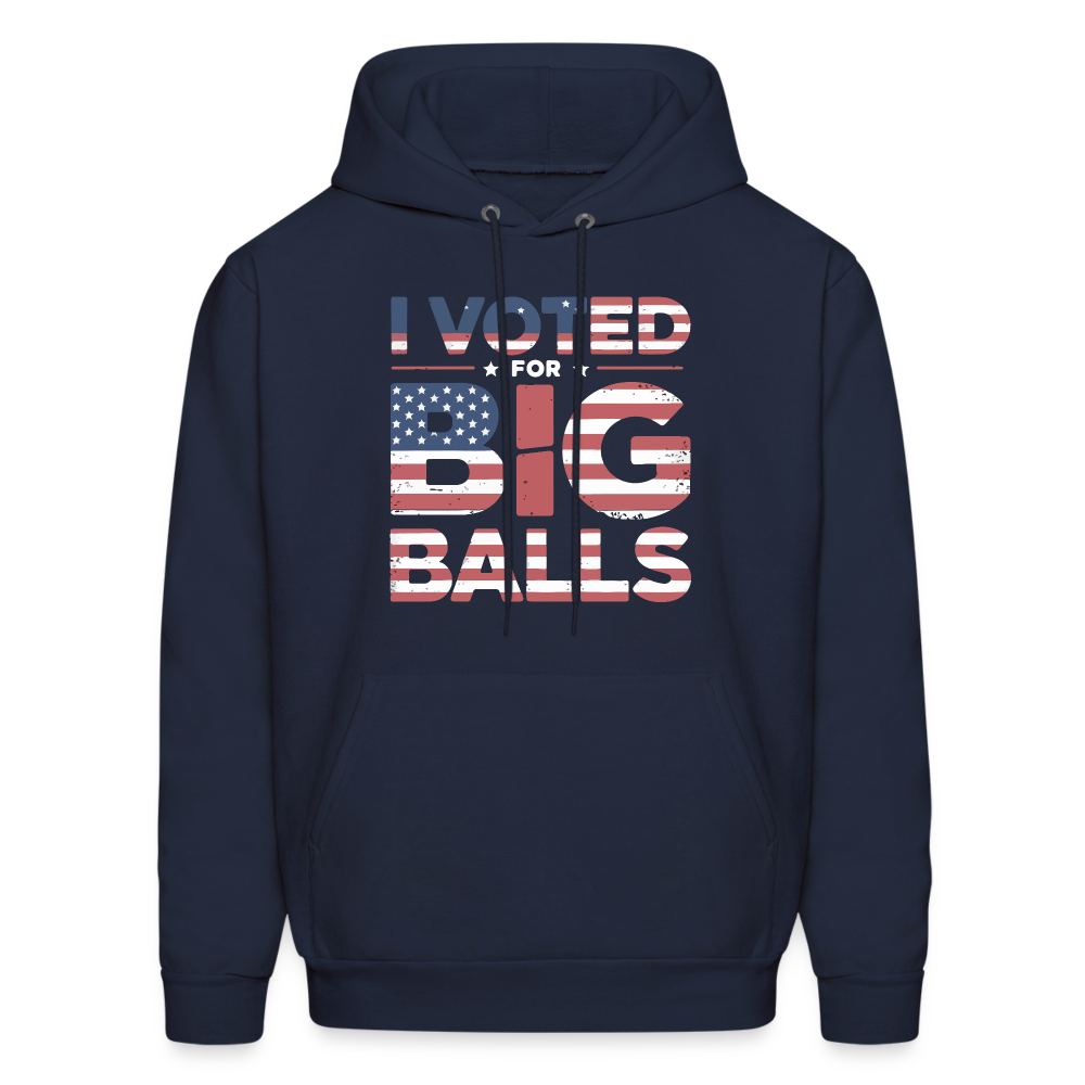 I Voted for Big Balls Hoodie - navy