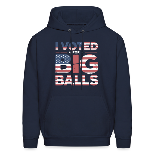 I Voted for Big Balls Hoodie - navy