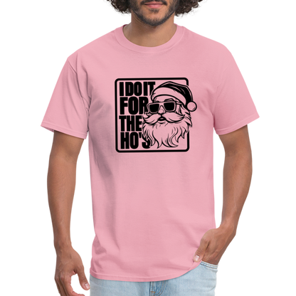 I Do It for the Ho's Funny Christmas Santa T-Shirt - pink