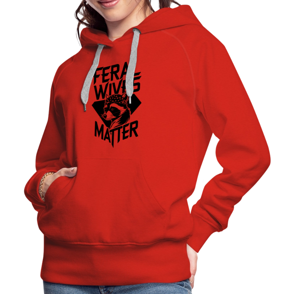 Feral Wives Matter Women’s Premium Hoodie - red